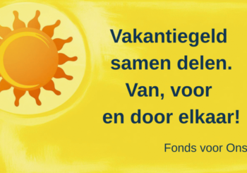 Vakantiegeld samen delen: help mee en geef een ander ook een zomerse dag