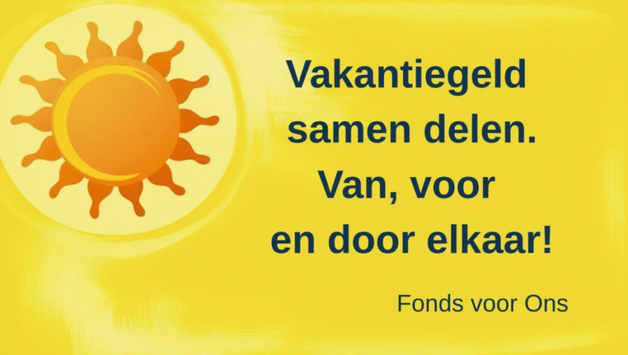 Vakantiegeld samen delen: help mee en geef een ander ook een zomerse dag